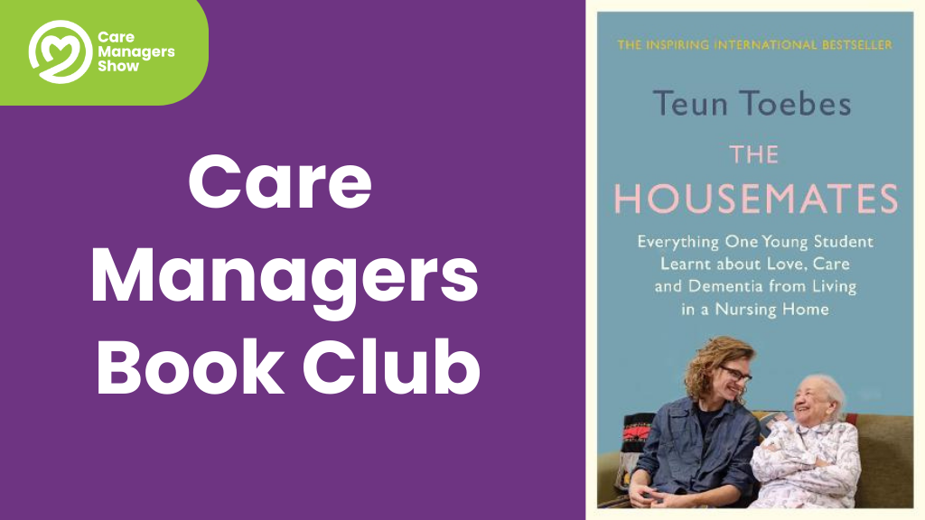 Care Managers Book Club: The Housemates