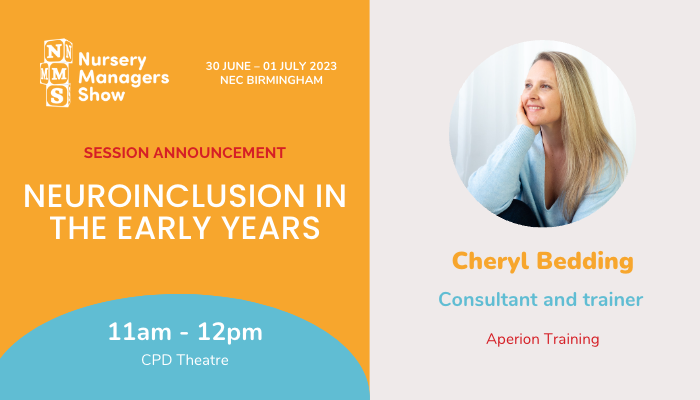Session announcement: Neuroinclusion in the early years