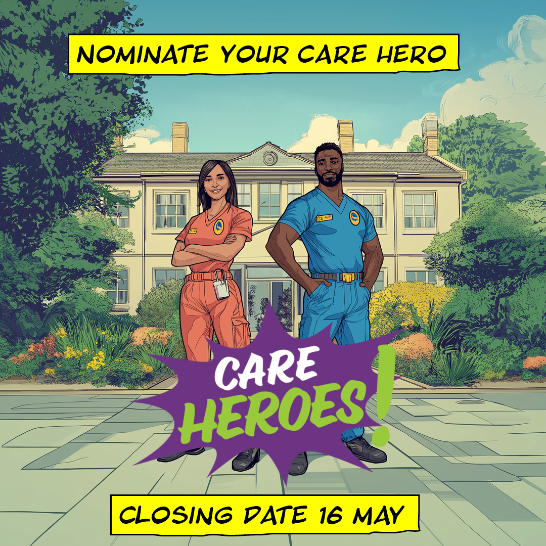 Care Heroes - closing date 16 May