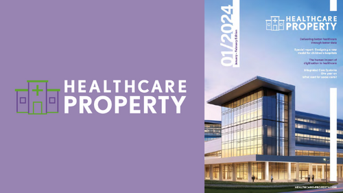 Launch of new Healthcare Property magazine