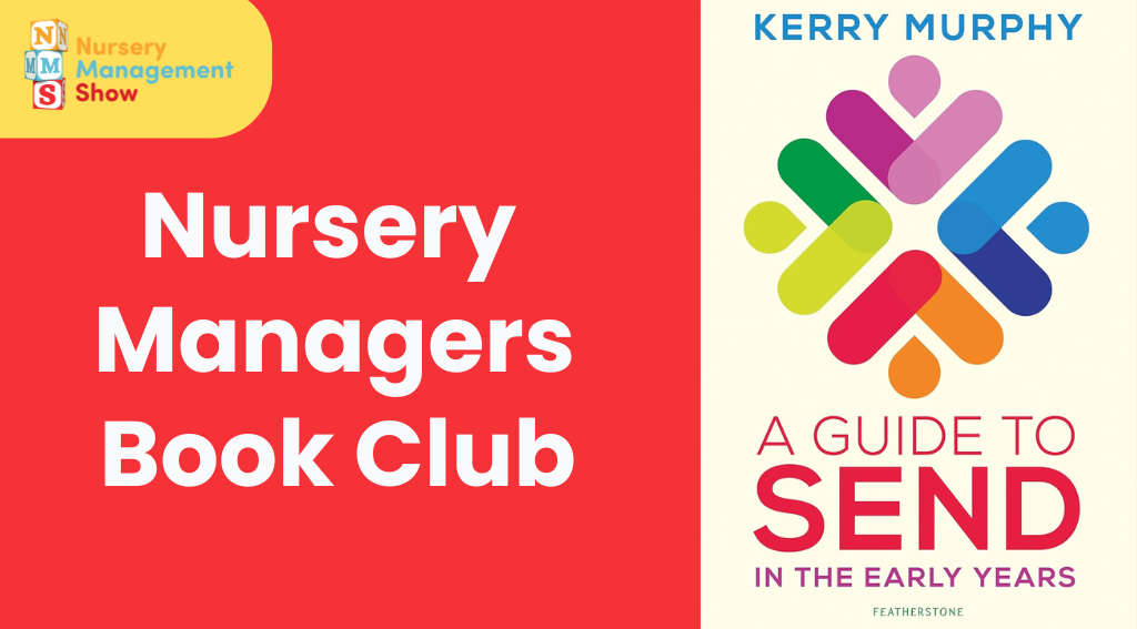 Nursery Management Book Club: A Guide to SEND in the Early Years