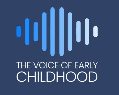 The Voice of Early Childhood