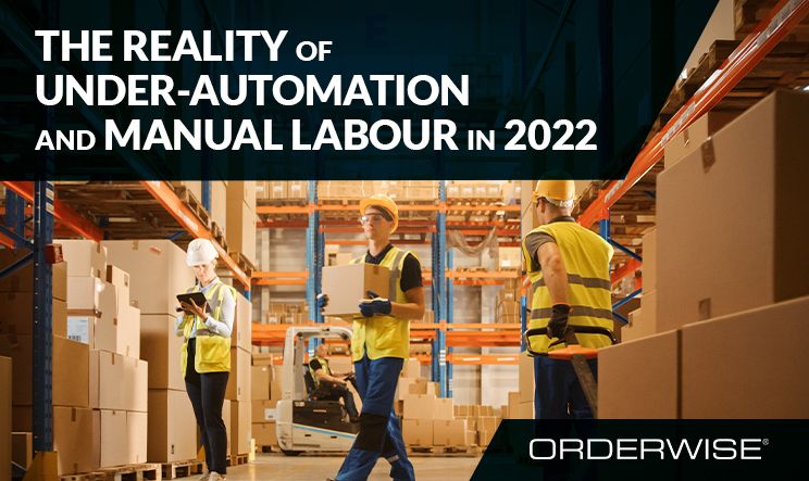The reality of under-automation and manual labour in 2022
