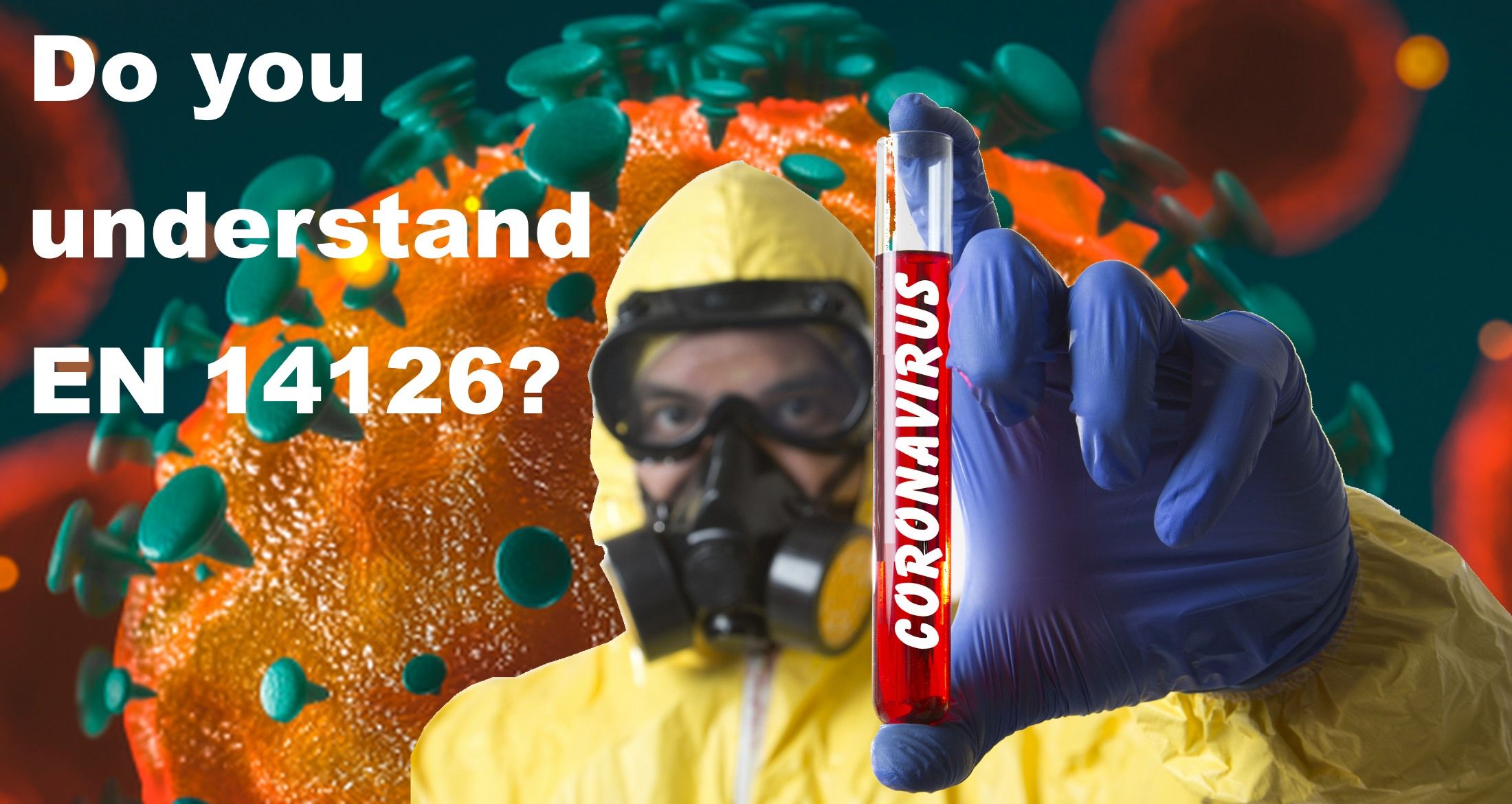Understanding EN 14126 - the standard for clothing to protect against Infectious Agents