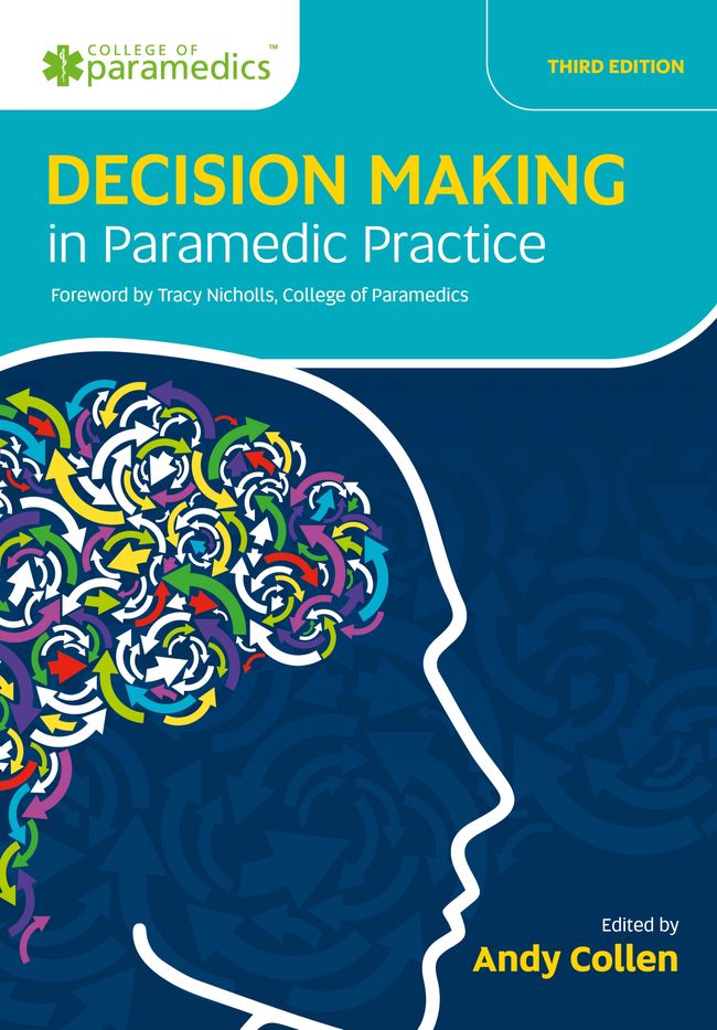 A celebration of the new edition of Decision Making in Paramedic Practice