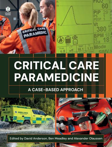 Critical Care Paramedicine: A Case-Based Approach