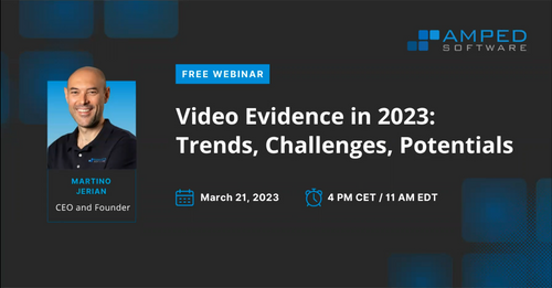 Webinar: Video evidence in 2023: Trends, Challenges, Potentials