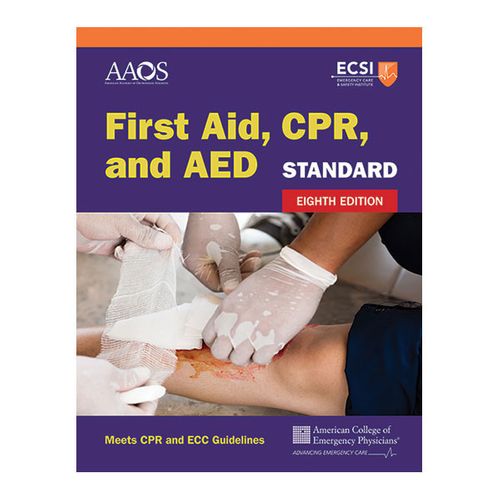 Standard First Aid, CPR, and AED, Eighth Edition