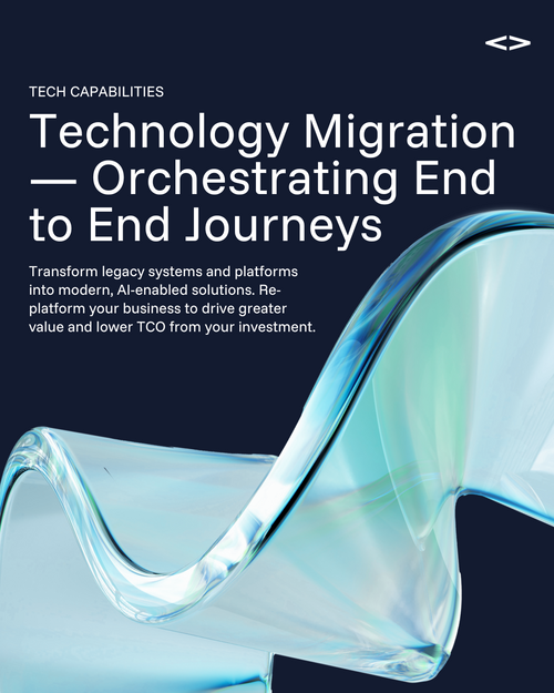 Technology Migration — Orchestrating End to End Journeys