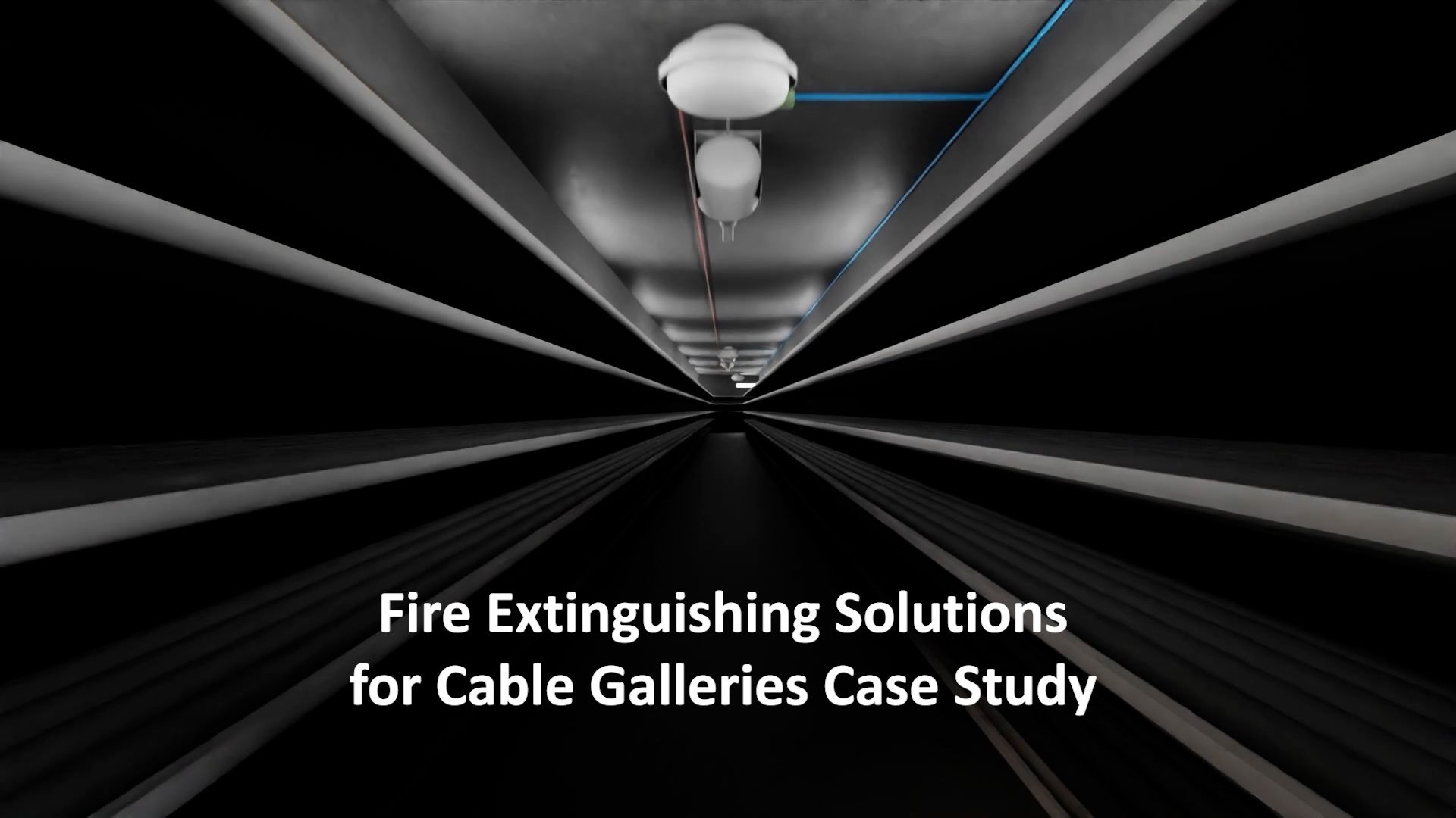 Fire Extinguishing Solutions for Cable Galleries Case Study