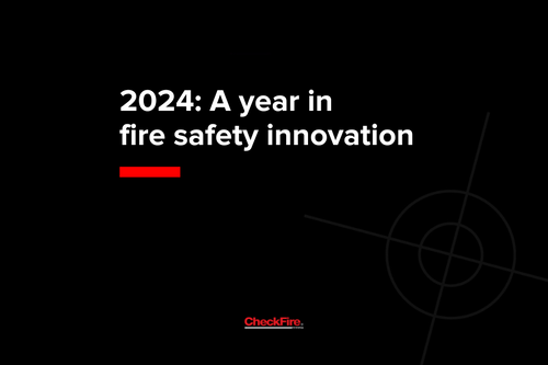 A year in fire safety innovation: 2024 recap