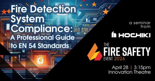 Seminar - Fire Detection System Compliance:  Innovation Theatre 28 April 1515