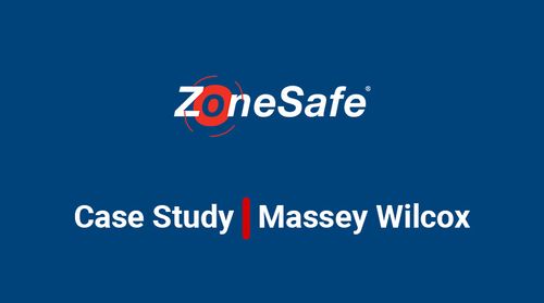 ZoneSafe Case Study - Massey Wilcox