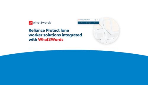 Reliance Protect add What3Words to enhance lone worker solutions