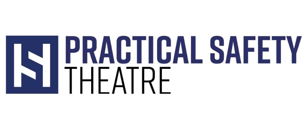 Practical Safety Theatre