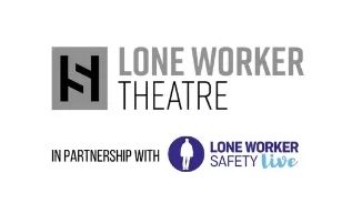 lone worker theatre