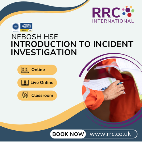 NEBOSH HSE Introduction to Incident Investigation