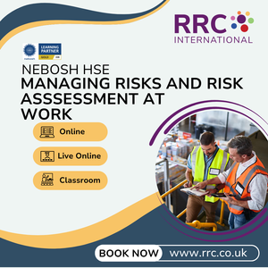 NEBOSH HSE Award in Managing Risks and Risk Assessment