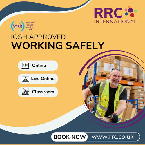 IOSH Approved Working Safely with RRC International
