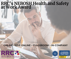 RRC's NEBOSH Health and Safety at Work Award