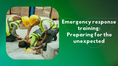 Emergency response training courses: Preparing for the unexpected