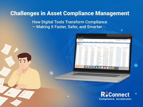 Challenges in Asset Compliance Management and How Digital Tools Solve Them