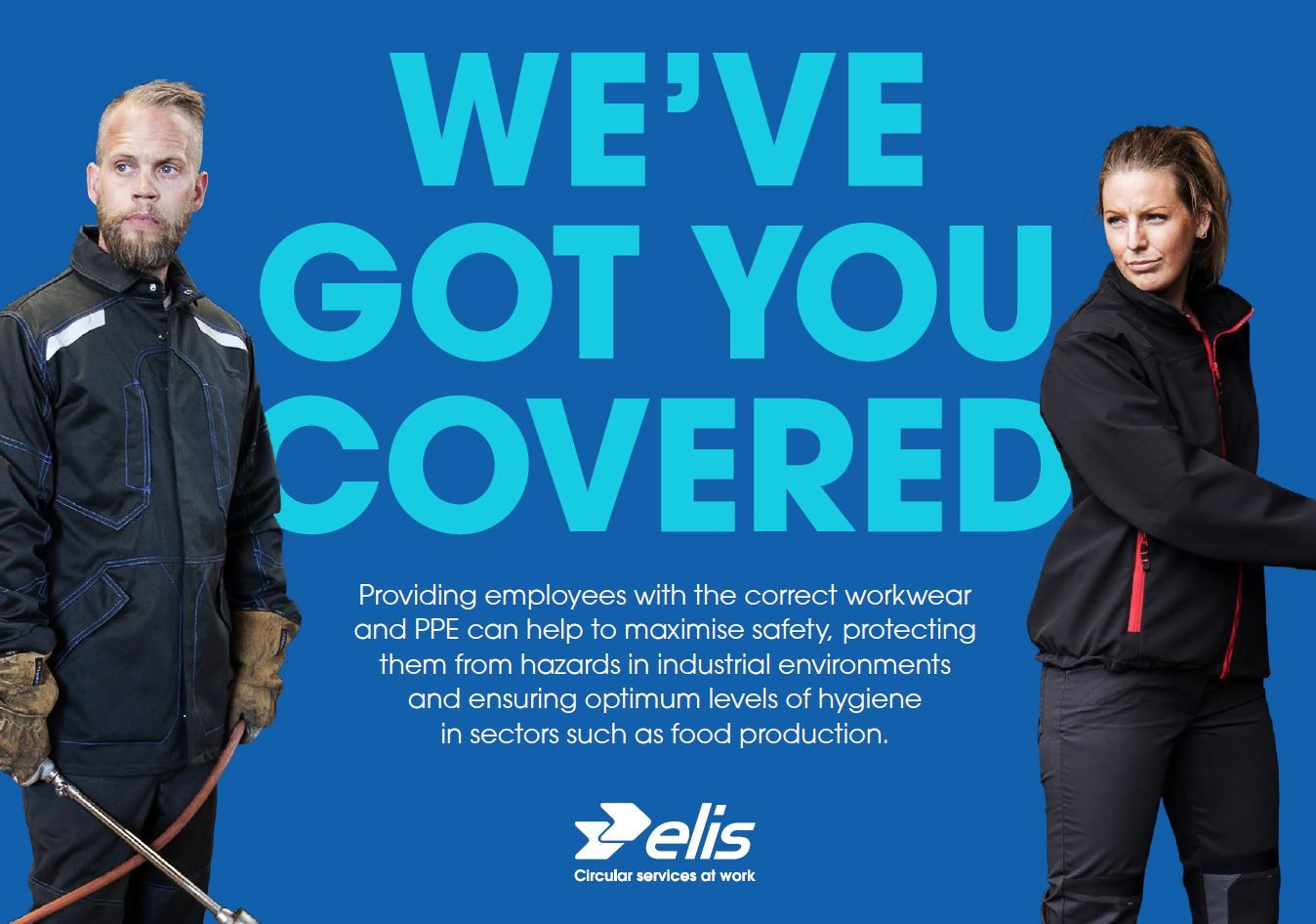 WE’VE  GOT YOU  COVERED