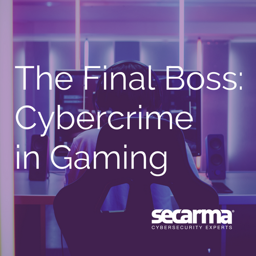 Blog: The Final Boss - Cyber-crime in Gaming