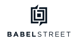 Babel Street Launches Insights Elite Regional Access, Empowering Customers with Hyper-Focused, Hard-to-Access Regional Knowledge
