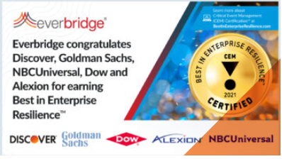Everbridge Launches Industry's First Global Critical Event Management (CEM) CertificationTM Program with Formalized Standards for Enterprise Resilience