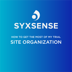 Syxsense | How to Get the Most of My Trial | Site Organization