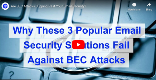 Are BEC Attacks Slipping Past Your Email Security?