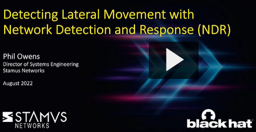 WEBINAR: Detecting Lateral Movement with Network Detection and Response (NDR)