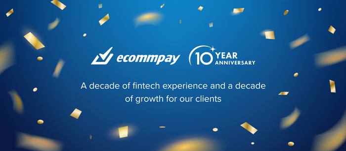 ECOMMPAY celebrates its 10 year anniversary with an impressive journey as the leading fintech company reaches two million transactions per day