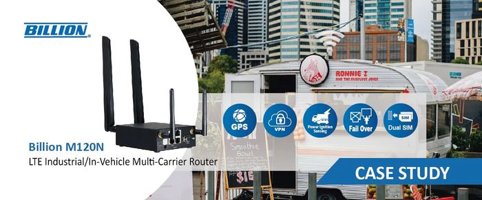 Advantages to Food truck by using Billion M120N Industrial Router