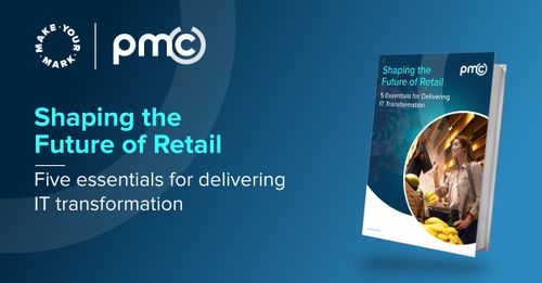 PMC releases new resource for retailers on delivering IT transformation