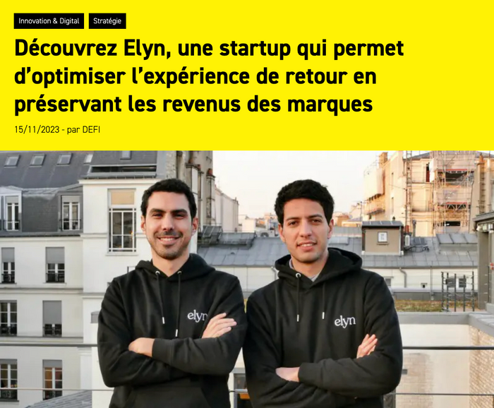 Découvrez Elyn, une startup qui permet d’optimiser l’expérience de retour en préservant les revenus des marques