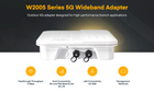 W2005 Series 5G Wideband Adapter | Outdoor 5G adapter designed for high-performance branch applications