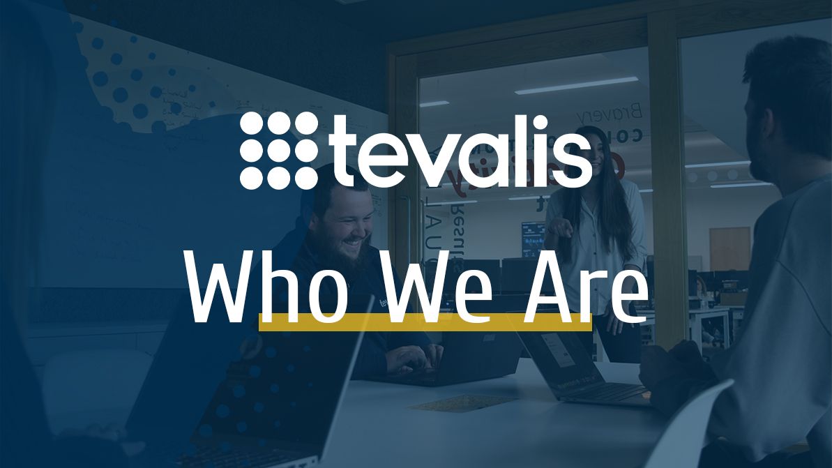 Who We Are | Tevalis