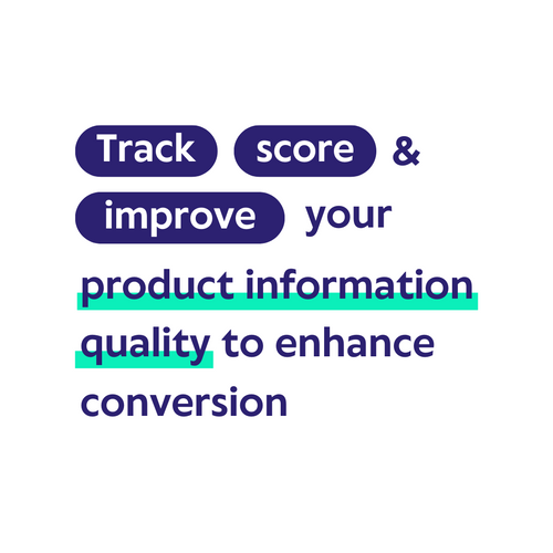 How the Digital Sales Assistant (DSA) tracks, scores, and improves product information quality to enhance conversion
