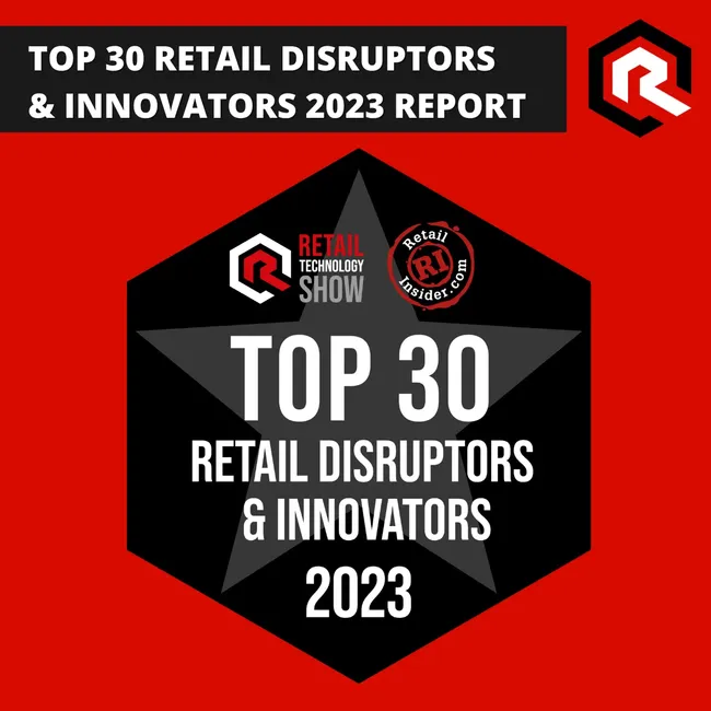 Top 30 Retail Disruptors and Innovators 2023 report