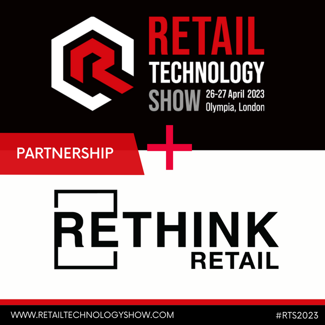 Retail Technology Show and the RETHINK Retail announce strategic partnership
