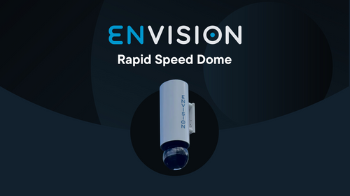 Envision Rapid Speed Dome