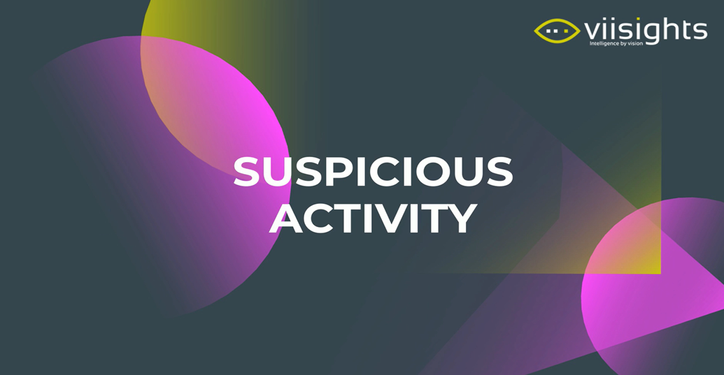 Suspicions activity