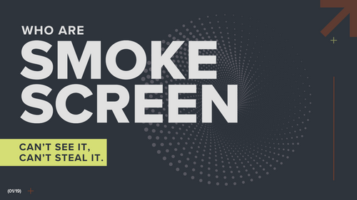 Who are Smoke Screen?