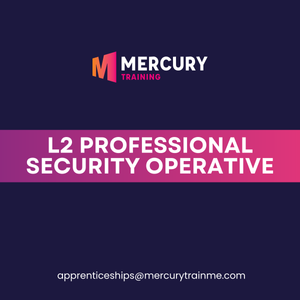Level 2 Professional Security Operative Apprenticeship