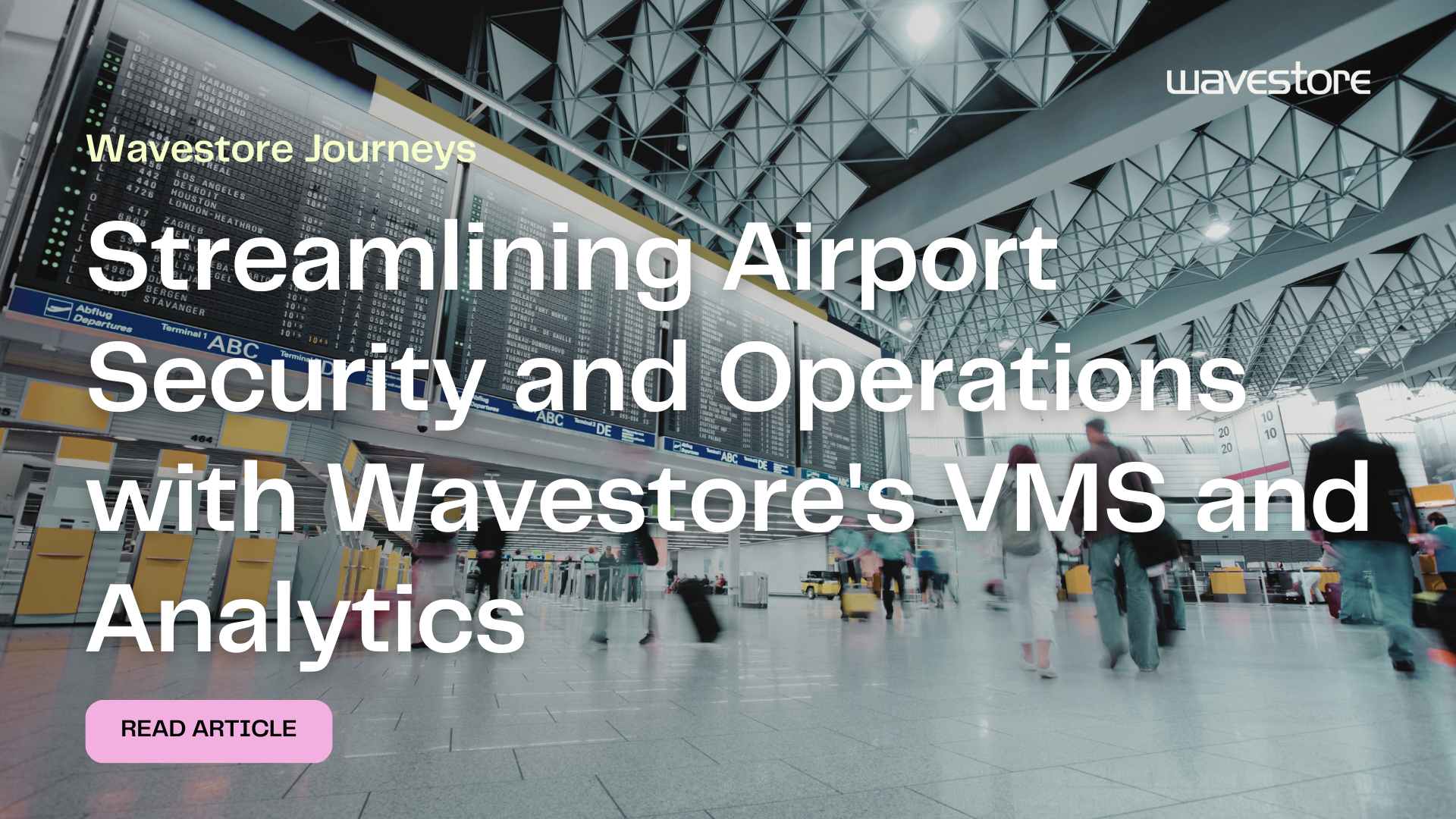 Streamlining Airport Security and Operations with Wavestore's VMS and Analytics