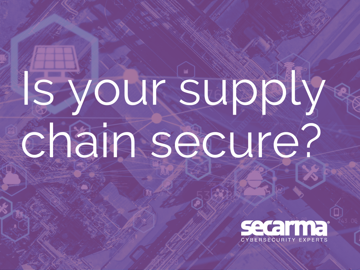 Blog: Are Your Suppliers Secure?