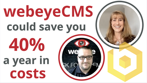 webeyeCMS could save you 40% a year in costs