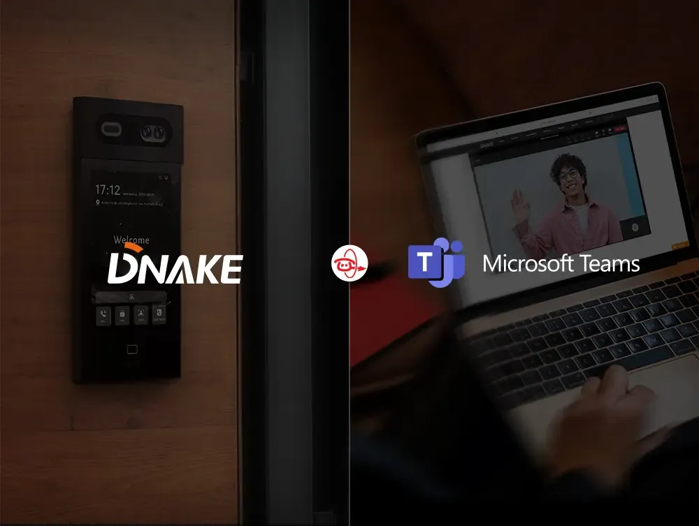 DNAKE S617 Smart Intercom Now Seamlessly Integrates with Microsoft Teams via CyberTwice’s CyberGate